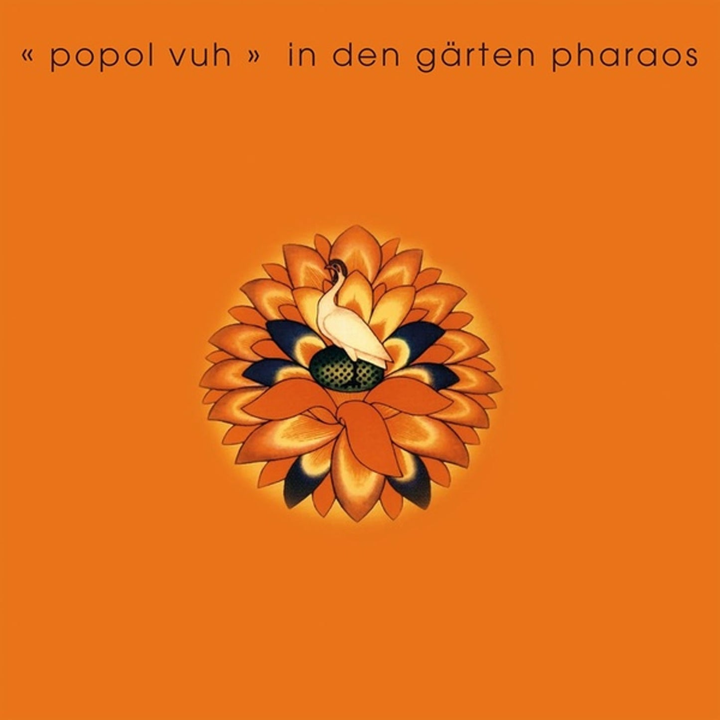 Popol Vuh - In Der Garten Pharaos