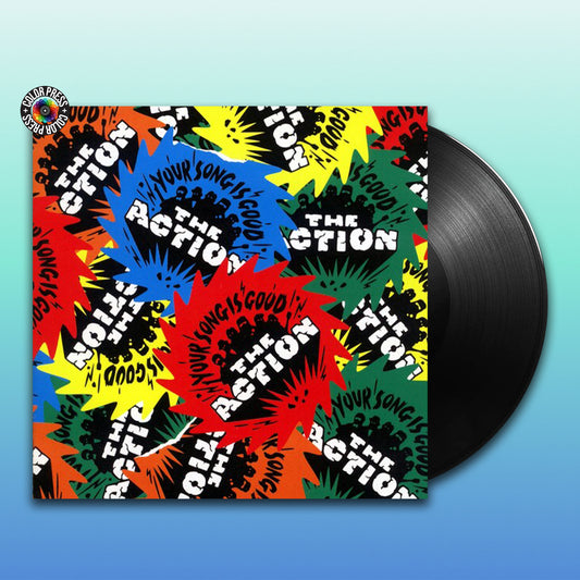 Your Song Is Good - The Action
