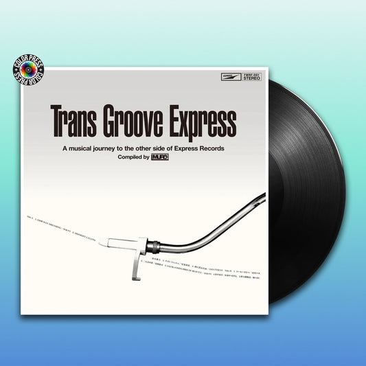 Various Artists - Trans Groove Express A Musical Journey To The Other Side Of Express Records Selected By Muro