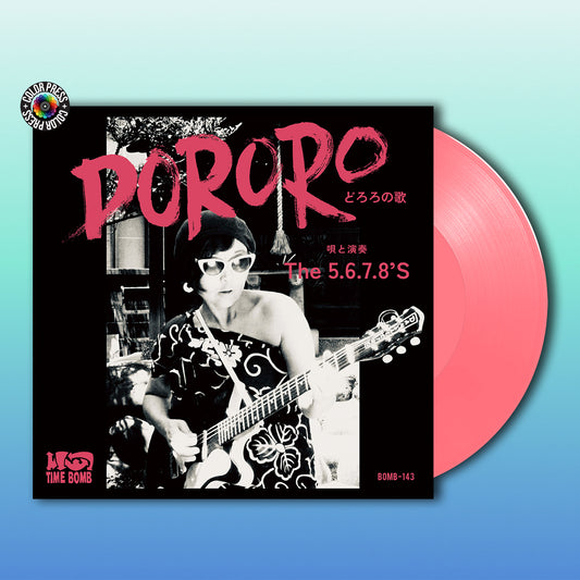 The 5.6.7.8.'s - Dororo / Granada Fuzz [7'']