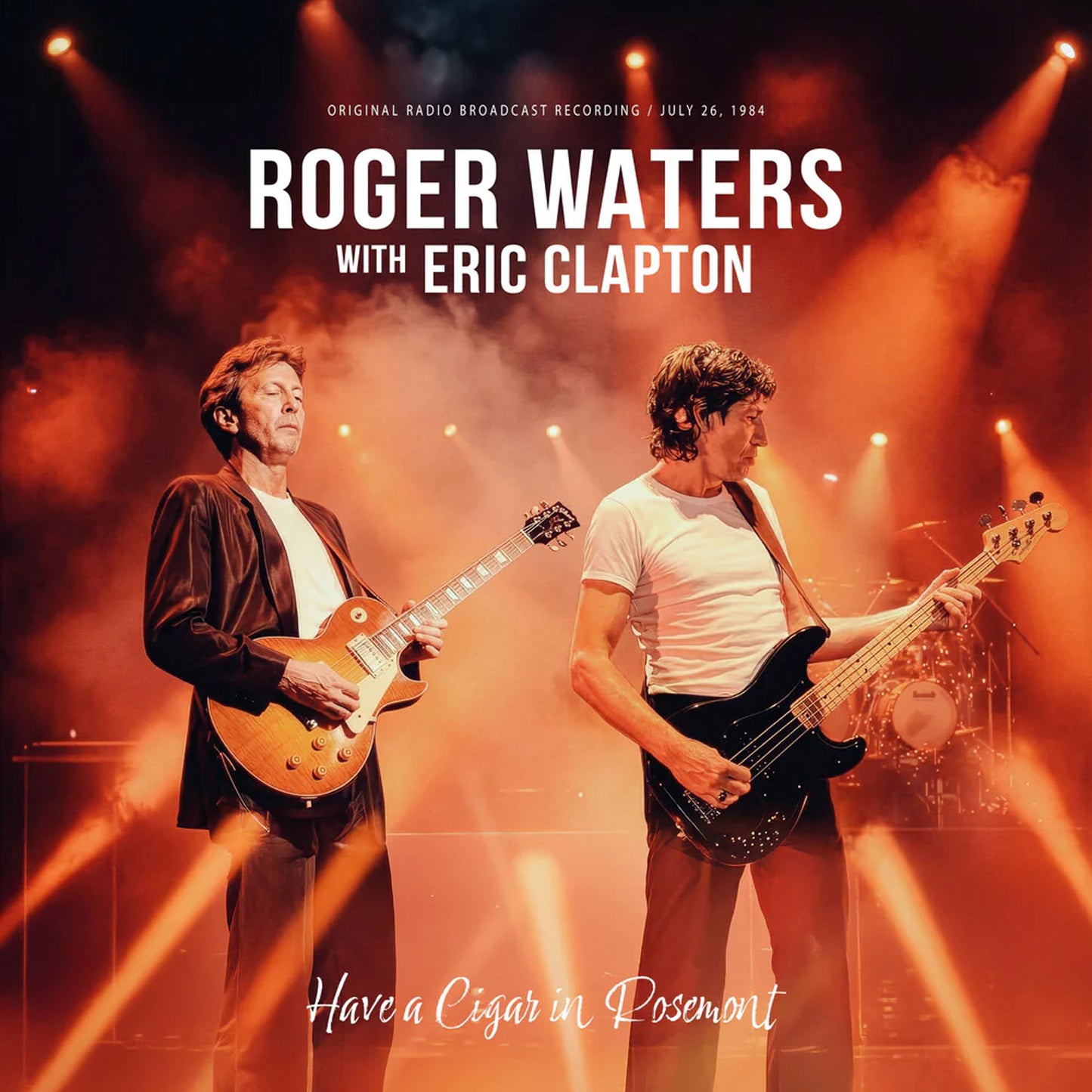 Roger Waters/Eric Clapton - Have A Cigar In Rosemont